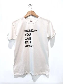 David Horvitz - Monday You Can Fall Apart T-shirt