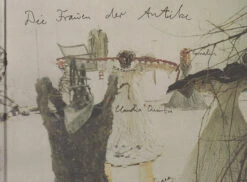 Anselm Kiefer - Die Frauen Der Antike