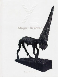 Miquel Barceló - Catalogue D'exposition, 2007
