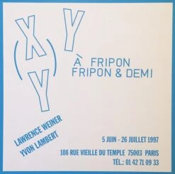 Lawrence Weiner - À Fripon Fripon & Demi Print