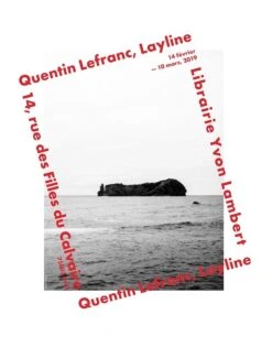 QUENTIN LEFRANC "LAYLINE" (print)