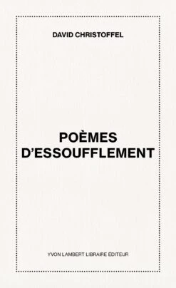 David Christoffel - Poèmes D'essoufflement