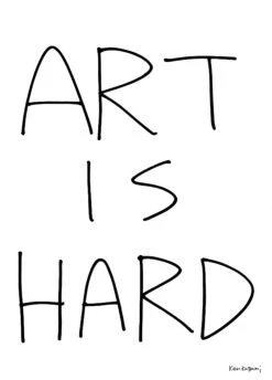 Ken Kagami - Art Is Hard (Poster)