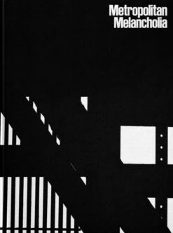 Sarah Van Rij Et David Van Der Leeuw - Mélancolie Métropolitaine