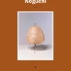 La Bibliothèque De L'Amateur 04 : Isamu Noguchi 1 La Bibliothèque De L'Amateur 04 : Isamu Noguchi -Yvon Lambert Soldes Nogushi couv