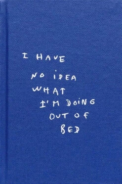 Thomas Lélu - I HAVE NO IDEA WHAT I'M DOING OUT OF BED