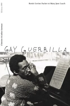 Julius Eastman - Gay Guerrilla – L'histoire De Julius Eastman